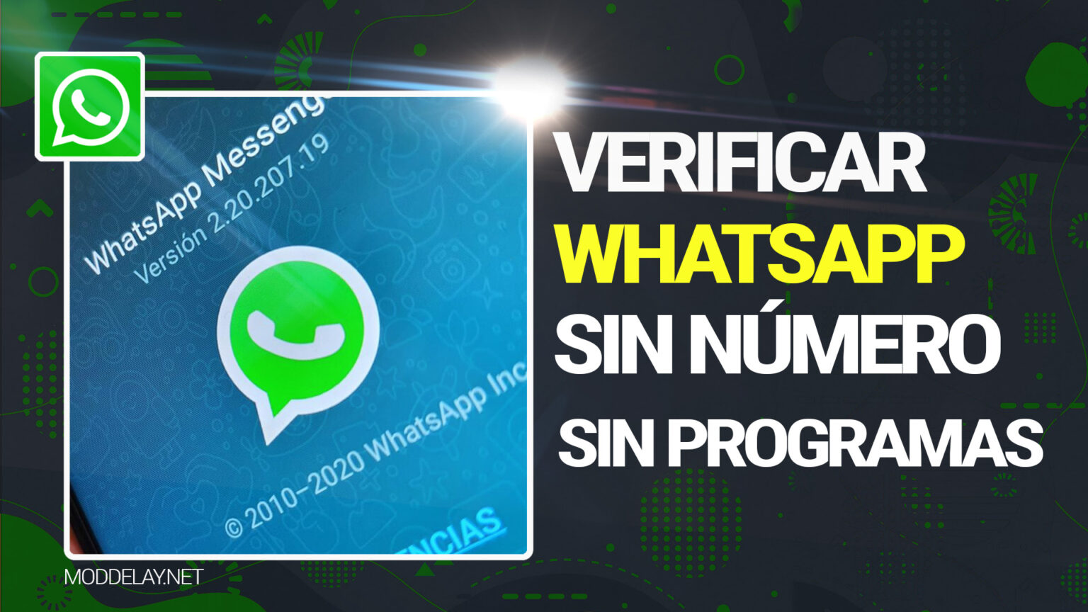 ¿cómo Activar Whatsapp Sin Código De Verificación Método Sin Programas Mod Delayemk 0800